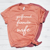 Girlfriend Fiancee Wife Shirt
