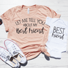 Let Me Tell You About My Best Friend Shirt Set