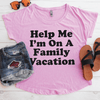 Help Me I'm On A Family Vacation Flowy Shirt