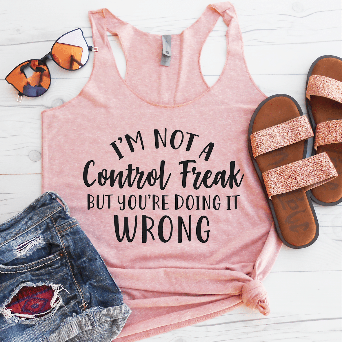 https://stronggirlclothing.com/cdn/shop/products/Im-not-a-cantrol-freak-but-your-doing-it-wrong-eco-1_2000x.png