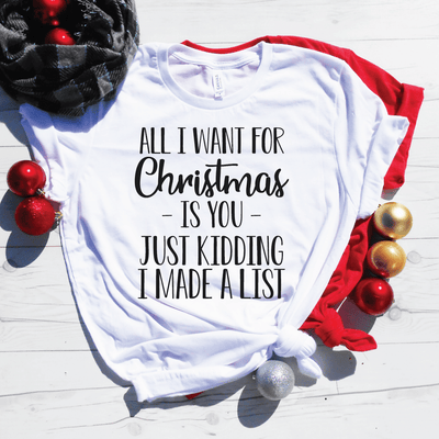 All I Want For Christmas Is You Shirt