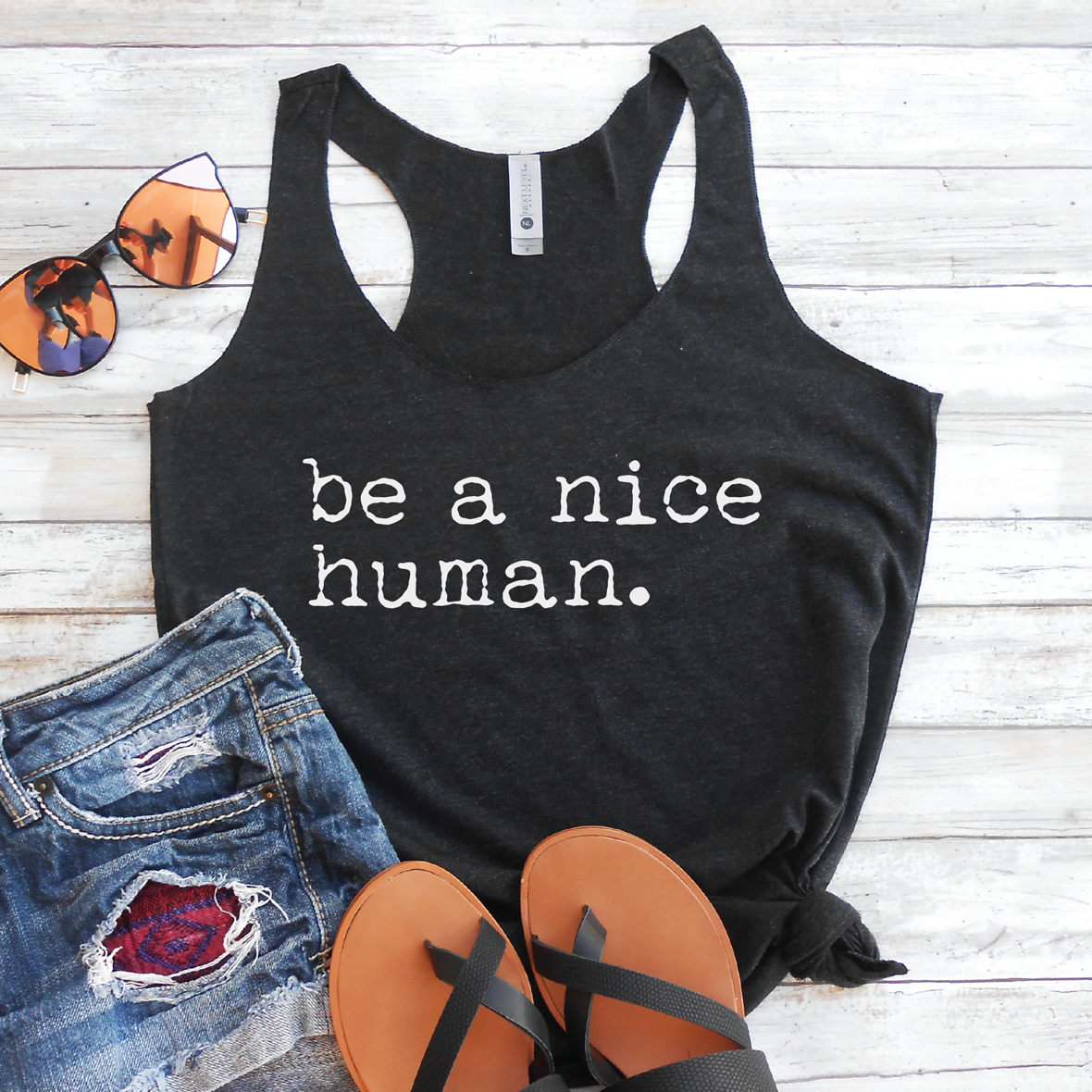 Be A Nice Human Eco Tank - StrongGirlClothing