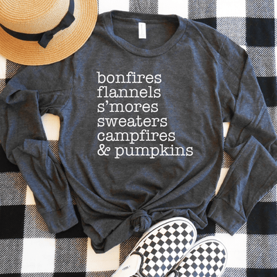 Bonfires, Flannels, S'mores... Long Sleeve Shirt
