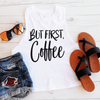 But First Coffee Crop Top