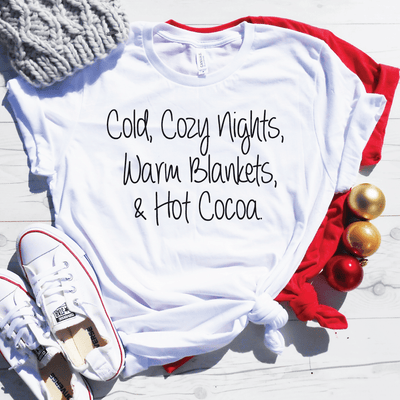 Cold Cozy Nights... Shirt