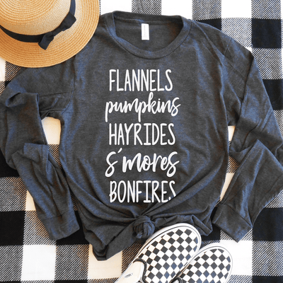 Flannels Pumpkins Hayrides Smores Bonfires Long Sleeve Shirt