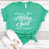 Full of Holiday Spirit Shirt