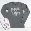 Gangsta Napper® Long Sleeve Shirt