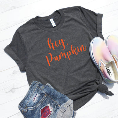 Hey, Pumpkin Shirt