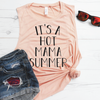 It's a Hot Mama Summer Muscle Tank