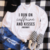 I Run On Caffeine And Kisses #Mommy Long Sleeve Shirt