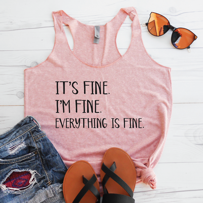 It's Fine I'm Fine Everything is Fine Eco Tank Top