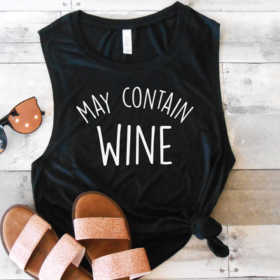 May Contain Wine Muscle Tank