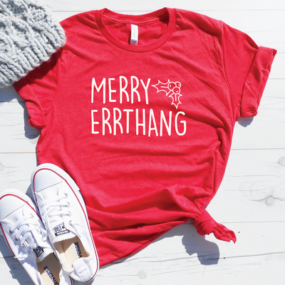 Merry Errthang Shirt
