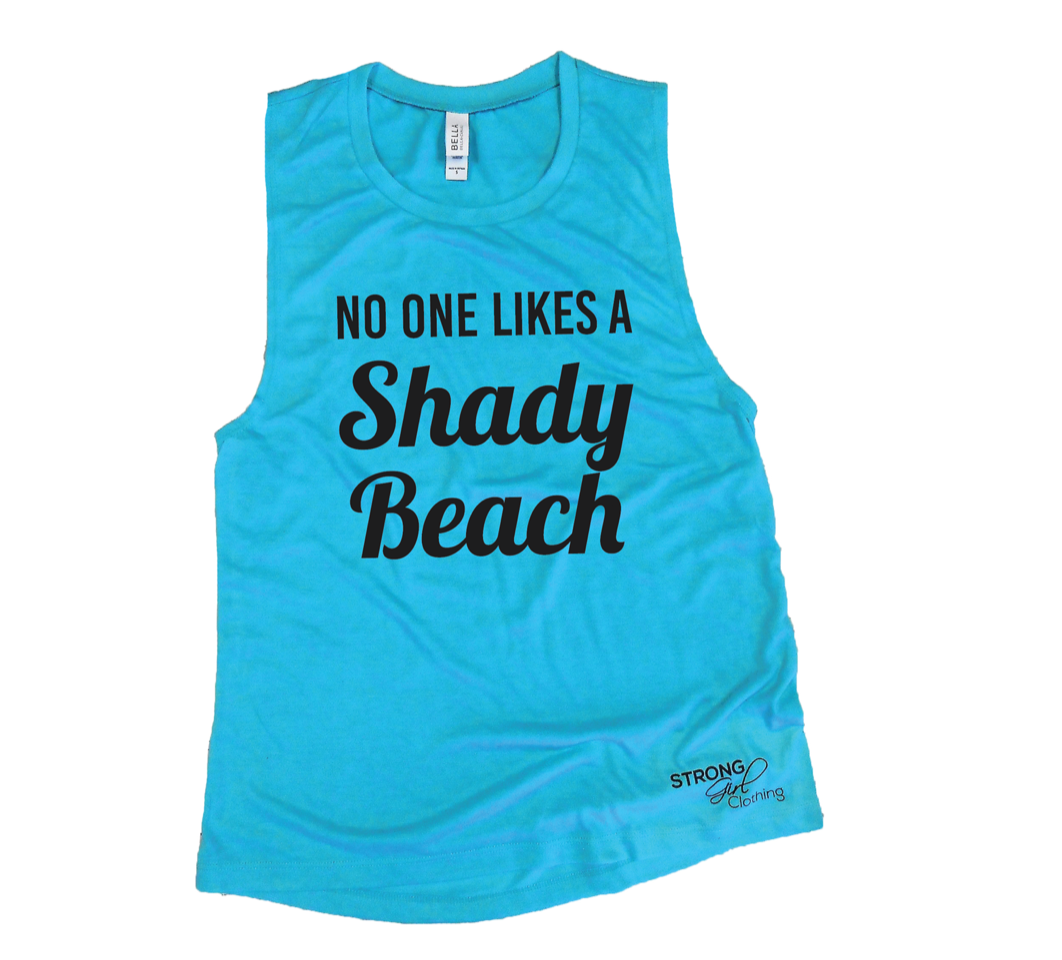 No-one Likes a Shady Beach Muscle Tank - StrongGirlClothing