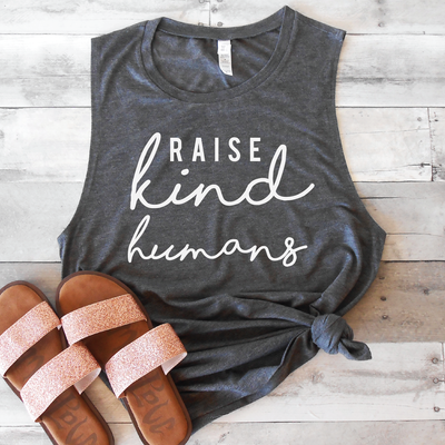 Raise Kind Humans Muscle Tank