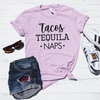 Tacos Tequila Naps Shirt