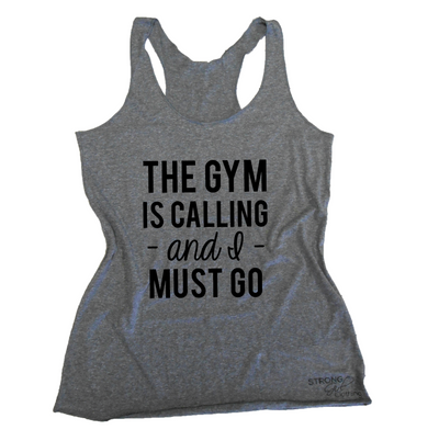 The Gym is Calling and I Must Go Eco Tank