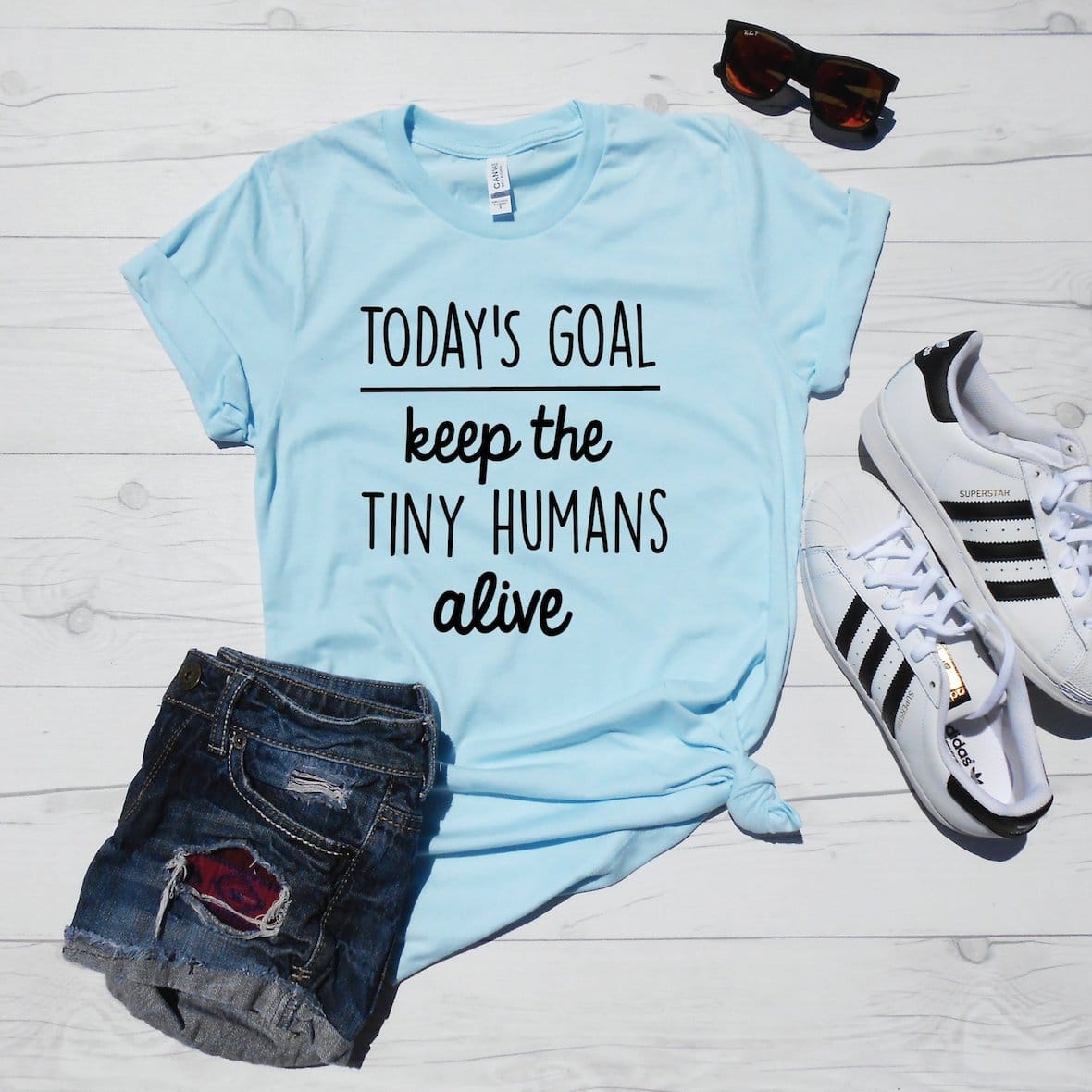 Today's Goal Keep The Tiny Humans Alive T Shirt, I Love My Son T