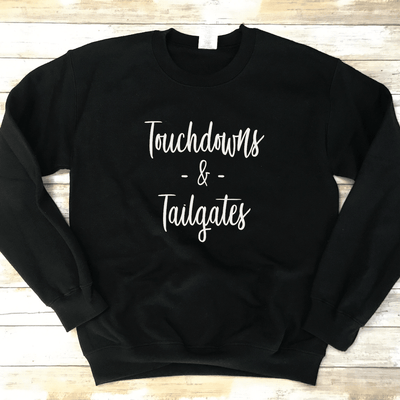 Touchdowns & Tailgates Sweatshirt